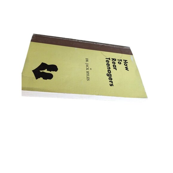 How To Rear Teenagers By Dr. Jack Hyles Paperback 1978 Christian Non Fiction - Picture 9 of 10